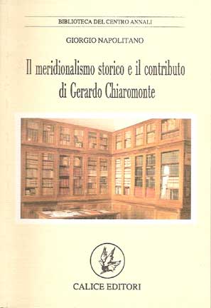 Il meridionalismo storico e il contributo di Gerardo Chiaromonte